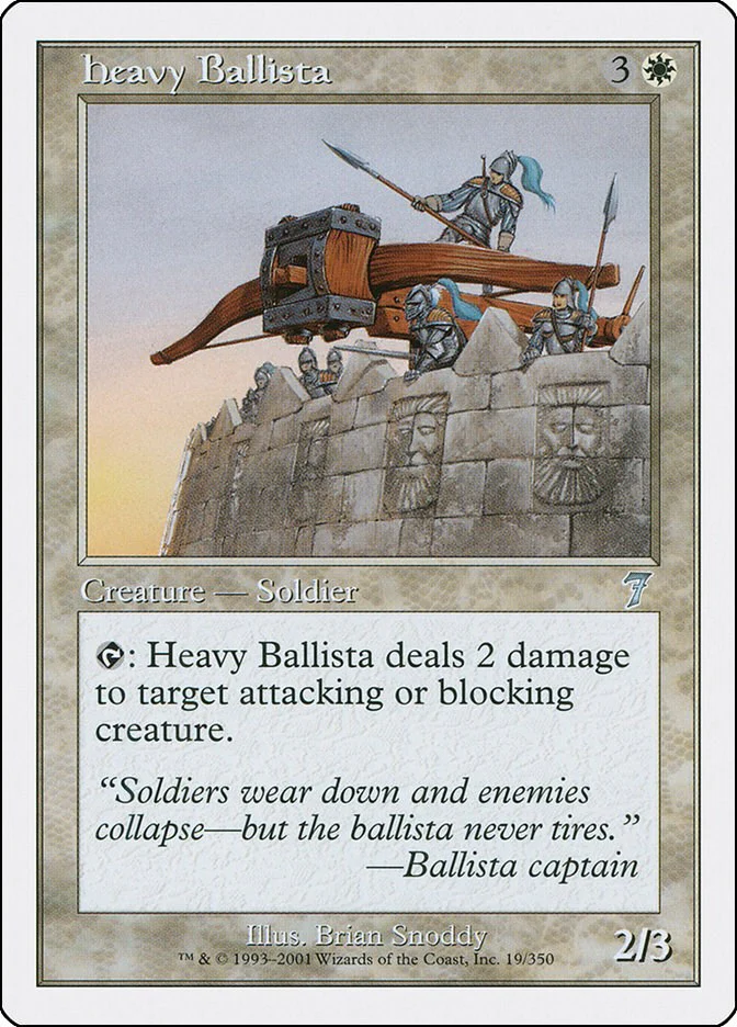 Heavy Ballista [7ED - 19]