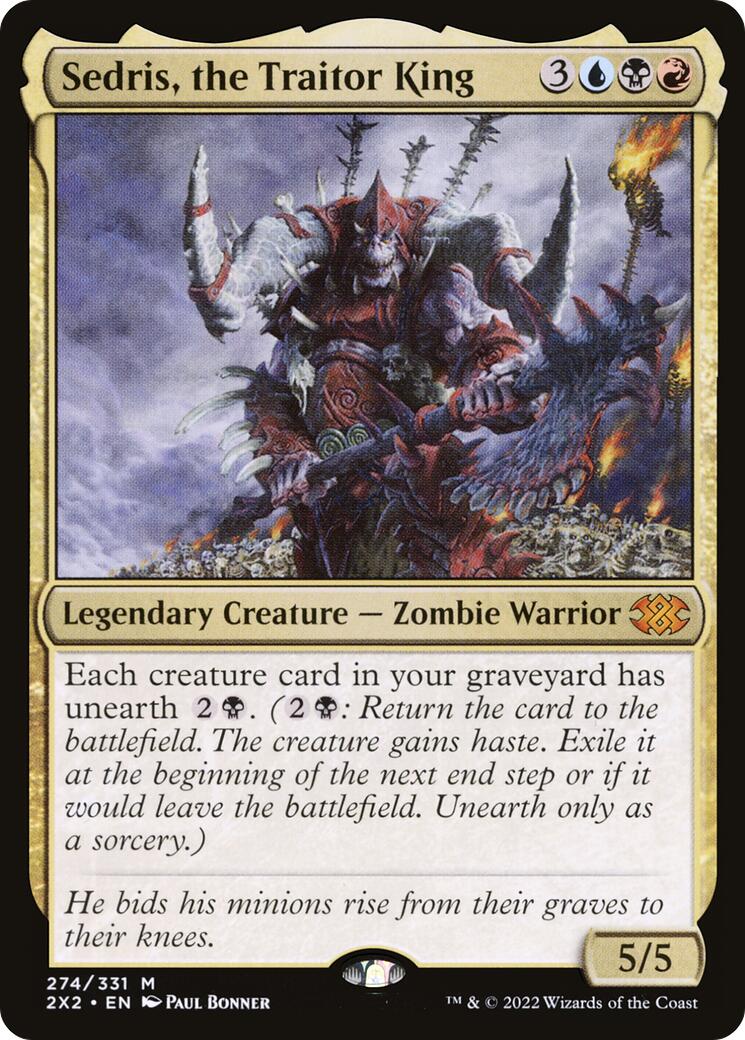 Sedris, the Traitor King [2X2 - 274]