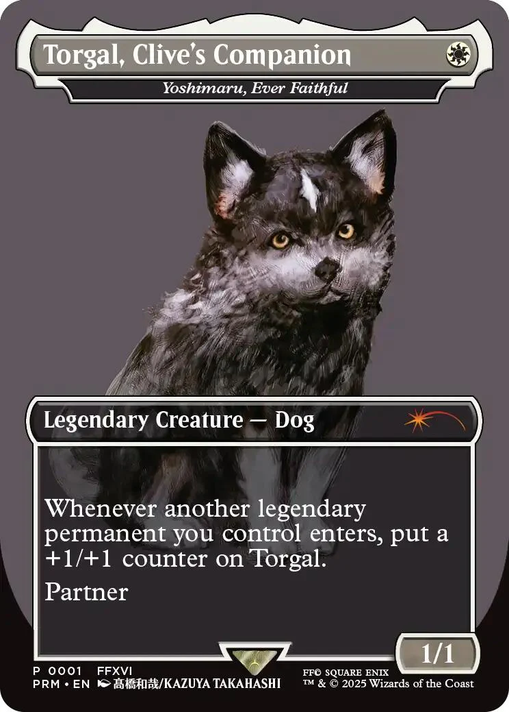 Torgal, Clive's Companion - Yoshimaru, Ever Faithful (MagicCon: Las Vegas 2025) [MFP - 1]