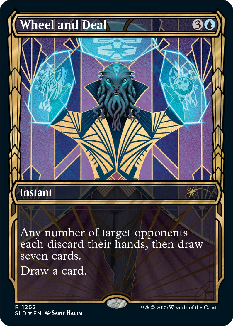 Wheel and Deal (Halo Foil) [SLD - 1262]